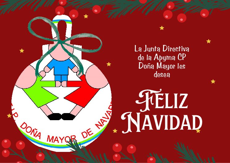 Lee más sobre el artículo ¡Felices fiestas de parte de la Junta Directiva de la APYMA del CP Doña Mayor!